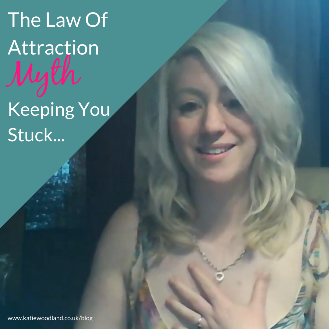 The Law Of Attraction Myth Keeping You Stuck...